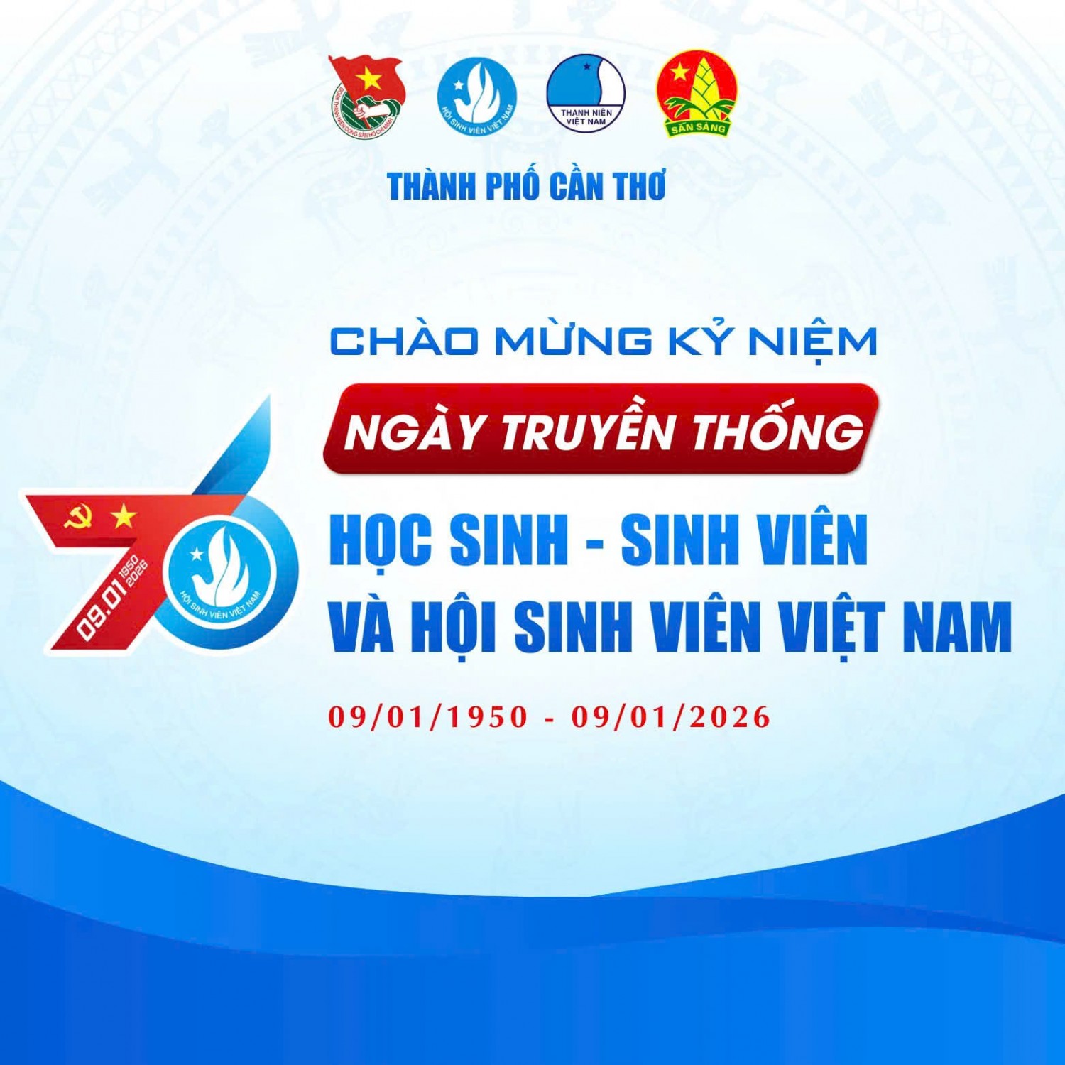 CHÀO MỪNG 76 NĂM NGÀY TRUYỀN THỐNG HỌC SINH - SINH VIÊN VIỆT NAM
